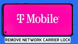 Remove Network Carrier Lock On Your T-mobile Device (Carrier Unlock On Any Phone)