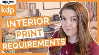 KDP Interior Print Requirements for Self-Publishing on Amazon