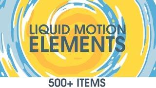 Liquid Motion Elements (After Effects Template)