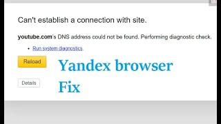 How to fix Can't establish a connection with site in yandex browser windows 10