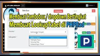 TUTORIAL PHPRAD - DROP DOWN BERTINGKAT LOOKUP TABEL