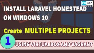 Create Multiple Laravel Projects Using Homestead in Windows 10 | Tutorial 1