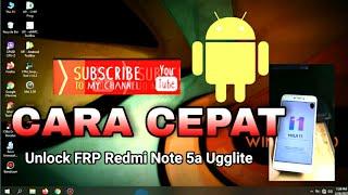 Unlock FRP Redmi Note 5a Ugglite MIUI 11