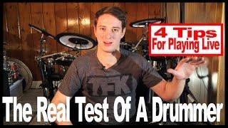 The Real Test Of A Drummer (4 Tips For Playing Live)