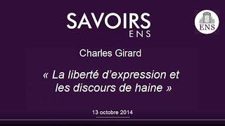 Charles Girard - Liberté d’expression et discours de haine