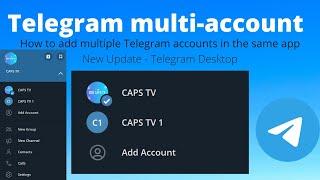 How to add multiple Telegram accounts in the same Desktop App | 2020 Update | Direct method