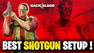 BACK 4 BLOOD HIGH DIFFICULTY OP SHOTGUN DPS BUILD! (Deck Guide & Explanation)