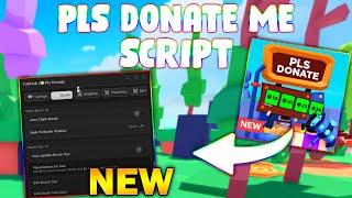 *NEW* PLS DONATE Script (PASTEBIN 2024) (AUTOFARM, FAKE DONATIONS, AUTO CHAT, FIND RICH SERVERS)