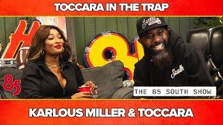 TOCCARA  IN THE TRAP  | 85 SOUTH SHOW PODCAST | 01.10.25