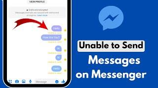 How to Fix Unable to Send Messages on Messenger