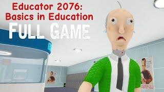 Educator 2076: Basics in Education Full game & Ending