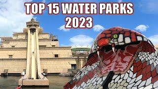 Top 15 Water Parks in the World (2023)