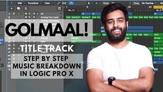 Golmaal Title Song | Music Breakdown | Yashraj Mukhate | Neelima Kulkarni | Logic Pro X Tutorial