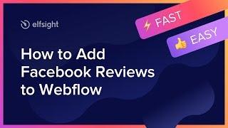 How to Embed Facebook Reviews Widget on Webflow (2021)