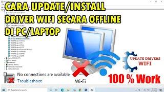 Cara Update/Install Driver WIFI Secara Offline di PC atau Laptop