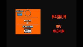 M4GNUM - MPE MAGNUM (Official Audio)