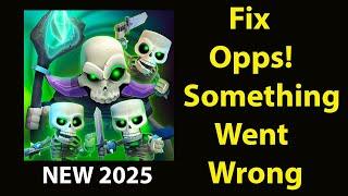 Fix Clash Of Wizards App Oops Something Went Wrong Error | Fix Clash Of Wizards  went wrong error