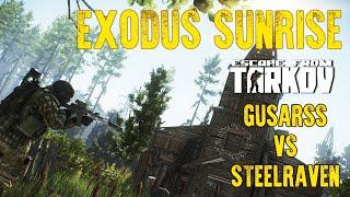 Турнир "Exodus Sunrise" GUSARRS против SteelRaven / Escape from Tarkov