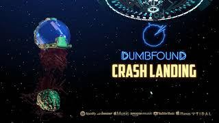 Dumbfound - "Crash Landing" (Visualizer)