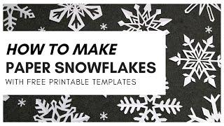 How to Make Paper Snowflakes - Free Printable Templates