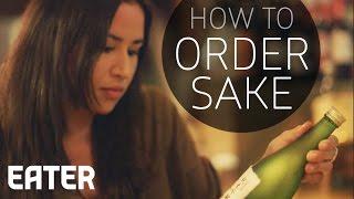 How to Order Sake - Tasting Notes from A Sommelier