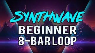 How to synthwave - 8-Bar Loop for Beginners (Synthwave Tutorial)