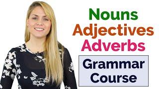 Nouns Adjectives Adverbs | Parts of Speech | Learn Basic English Grammar Course | 15 Lessons