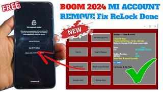 ALL Xiaomi Mi Account Remove 2024 | Mi Account Unlock Tool | Redmi/Poco Mi Account Bypass Relock Fix