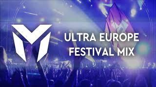 Ultra Europe 2025 Festival Mix | Sick Big Room Drops & Epic EDM Mashup Music, Electro Party 2025