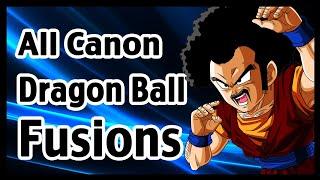 All Canon fusions in Dragon Ball