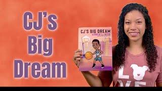 CJ’s Big Dream by CJ Watson | Read Aloud | Storytime with Tristan