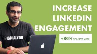 HOW TO INCREASE ENGAGEMENT ON LINKEDIN 2020 - 2 SIMPLE TACTICS