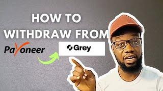 Learn How to Easily Withdraw Funds from Payoneer to Grey Account | Julius Abdul