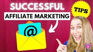 Tips for AFFILIATE MARKETING EMAILS for BLOGGERS