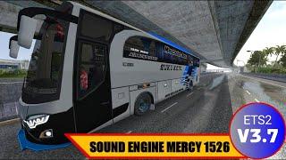 TERBARU SOUND MERCY OH 1526 ETS2 V3.7 BUSSID EXTRA MAKIN BIKIN BETAH