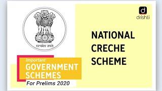 Important Government Schemes- National Creche Scheme