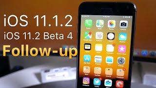 iOS 11.1.2 and iOS 11.2 Beta 4 - Follow-up