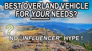 How To Choose The Best Vehicle For Overlanding