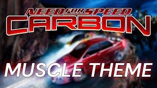 NFS Carbon Muscle Menu Theme | NFSC OST