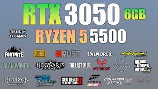 RTX 3050 6GB + Ryzen 5 5500 : Test in 19 Games - RTX 3050 6GB Gaming