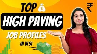 Top High Paying Job Profiles in VLSI | Career Scope after ECE Engineering