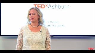 From Clutter to Clarity | Kerry Thomas | TEDxAshburn