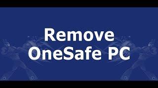 Remove OneSafe PC Cleaner and other malware from your computer