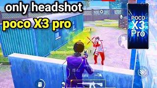 headshot Like Hecker on‍) poco x3 pro