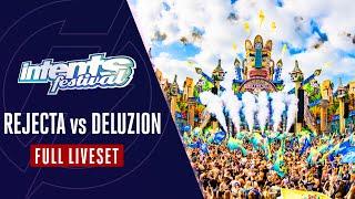 Rejecta vs Deluzion - Full set - Intents Festival 2024