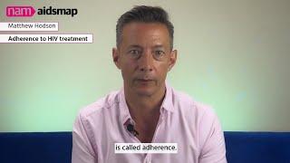 Adherence to HIV treatment