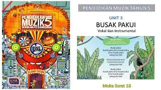 Muzik Tahun 5 - Busak Pakui | Vokal dan Instrumental