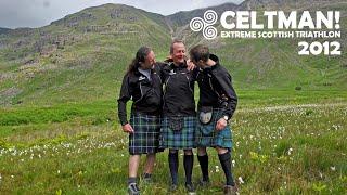 CELTMAN! Extreme Scottish Triathlon 2012