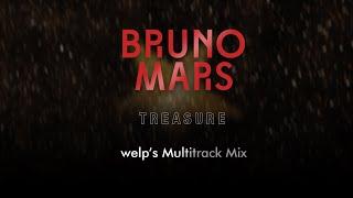 Bruno Mars - Treasure (welp's Multitrack Mix)