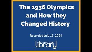 The 1936 Olympics and How they Changed History